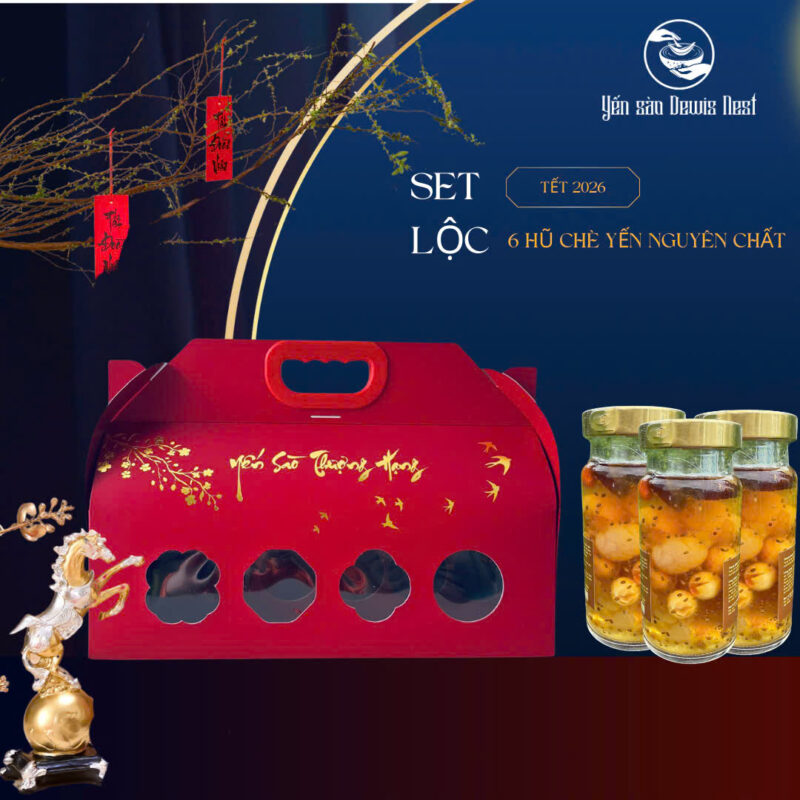 Set Quà Lộc – 6 Hũ Chè Yến Dưỡng Nhan Tuyết Tâm An Yến sào Dewis Nest